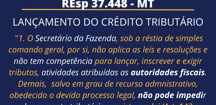 Lançamento do Crédito Tributário - REsp 37.448 MT