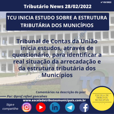 TCU inicia estudos sobre a Administração Tributária nos Municípios