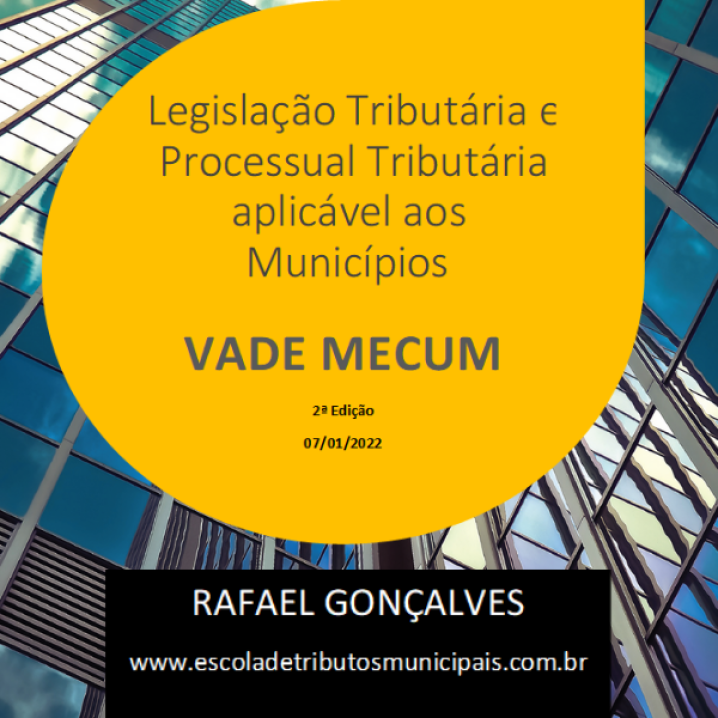 Vade Mecum - Legislação Tributária e Processual Tributária para Municípios