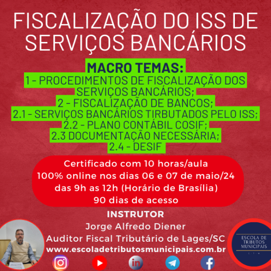 FISCALIZAÇÃO DO ISS DE SERVIÇOS BANCÁRIOS